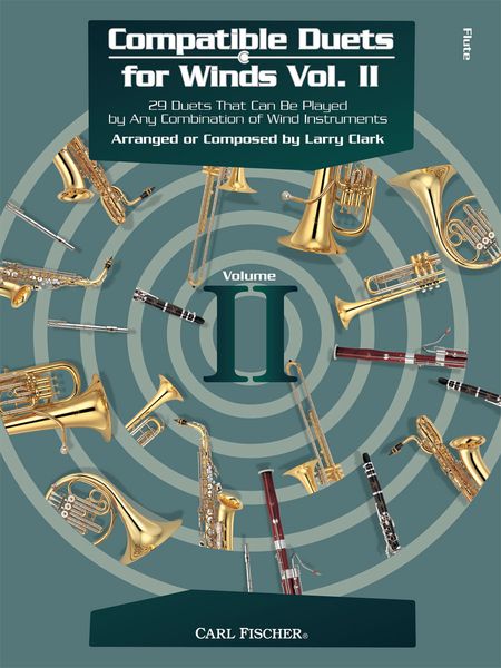 Compatible Duets For Winds, Vol. II : For Flute.