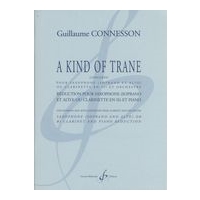 Kind of Trane : Concerto Pour Saxophone Et Orchestre - reduction For Saxophone Or Clarinet & Piano.