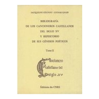 Bibliografía De Los Cancioneros Castellanos Del Siglo XV Y Repertorio De Sus Géneros Poéticos, V. II