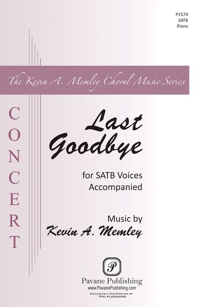 Last Goodbye : For SATB and Piano.