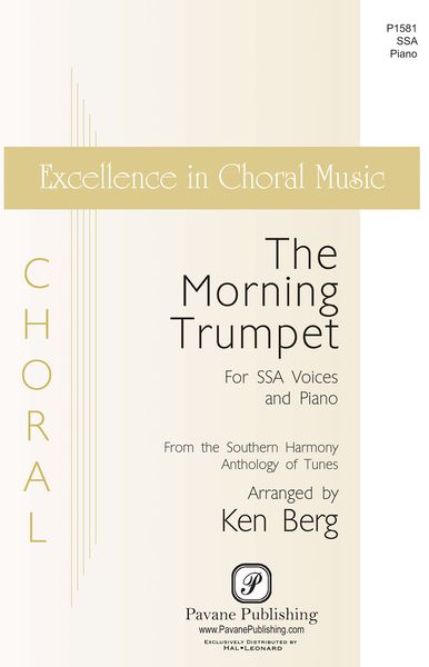 The Morning Trumpet : For SSA and Piano / arr. Ken Berg.