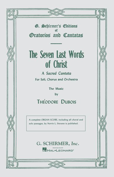 Seven Last Words of Christ : For SATB.