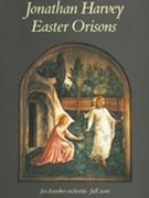 Easter Orisons : For Chamber Orchestra.