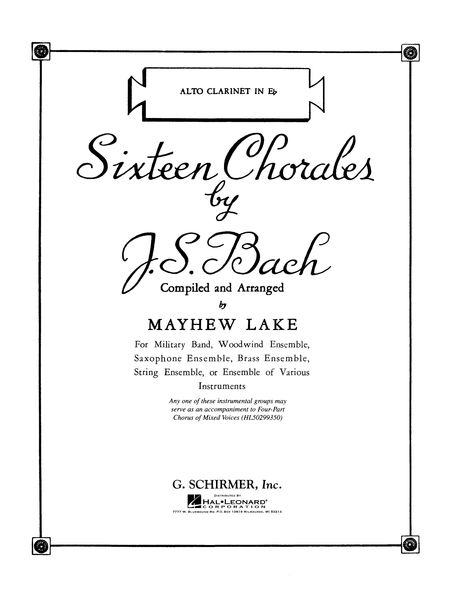 16 Chorales : For Concert Band / arranged by Matthew Lake.