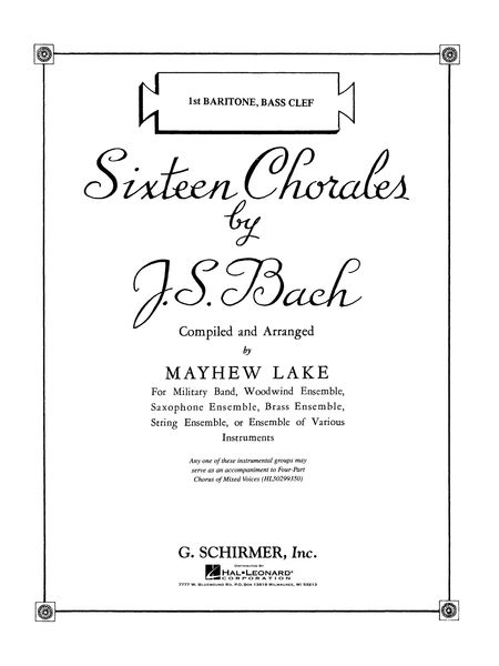 16 Chorales : For Concert Band / arranged by Matthew Lake.