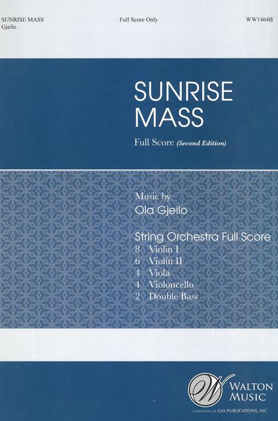 Sunrise Mass : Full Score.