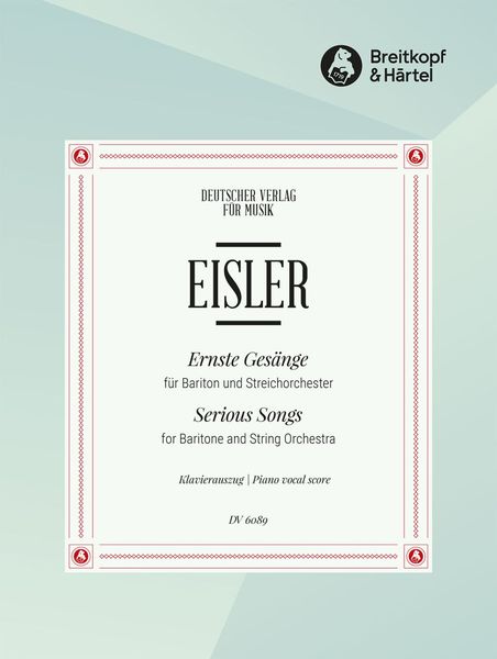 Ernste Gesange : Fur Bariton und Streichorchester / Piano-Vocal Score by Tobias Fasshauer.