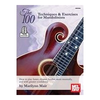100-Techniques & Exercises For Mandolinists : Book + Online Audio.