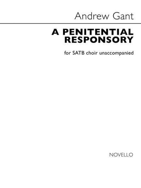 Penitential Responsory : For SATB A Cappella.