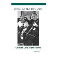 Exploring The Bow Arm, Vol. 1.