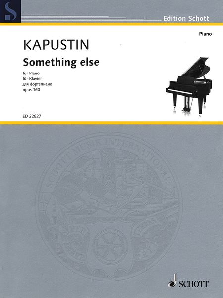 Something Else, Op. 160 : For Piano (2015).