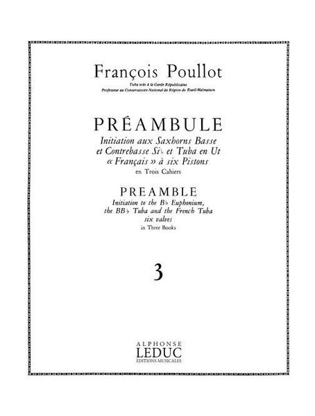 Preambule, Vol. 3 : Initiation To The Bb Euphonium, Bb Tuba and French Tuba.