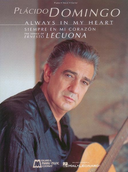 Always In My Heart : The Songs Of Ernesto Lecuona.