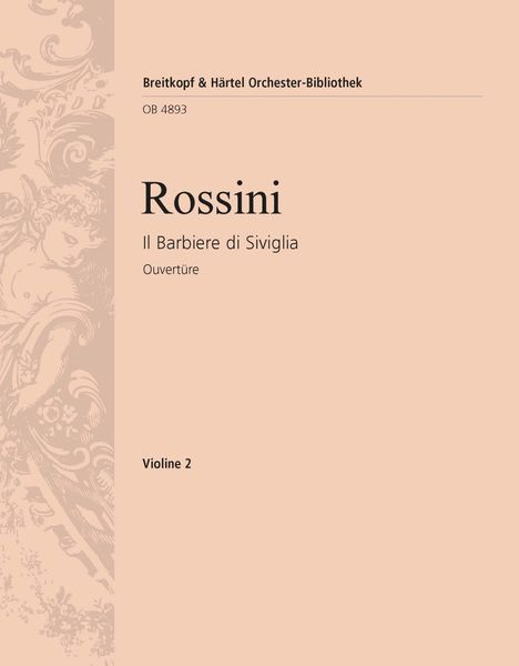 Barbiere Di Siviglia Overture : Violin 2 Part.