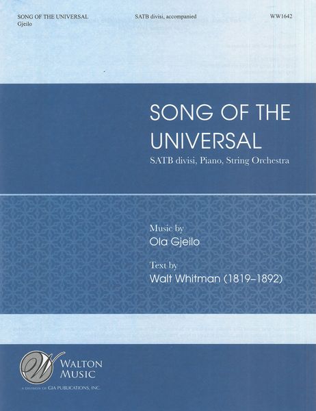 Song of The Universal : For SATB Divisi With Piano and String Orchestra.