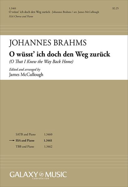 O Wuust' Ich Doch Den Weg Zuruck : For SSA and Piano / arr. James McCullough.