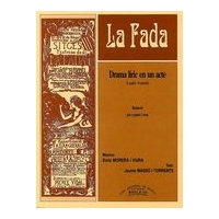 la Fada : Drama Lirico En Un Acte.