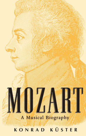 Mozart : A Musical Biography / trans. by Mary Whittall.