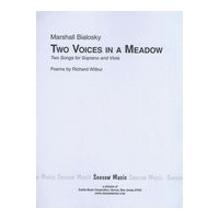 Two Voices In A Meadow : Two Songs For Soprano and Viola.