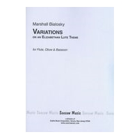 Variations On An Elizabethan Lute Theme : For Flute, Oboe & Bassoon Or Alto, Tenor & Bass Recorders.