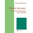 Pensée Des Sons : Thèmes De Philosophie De la Musique.