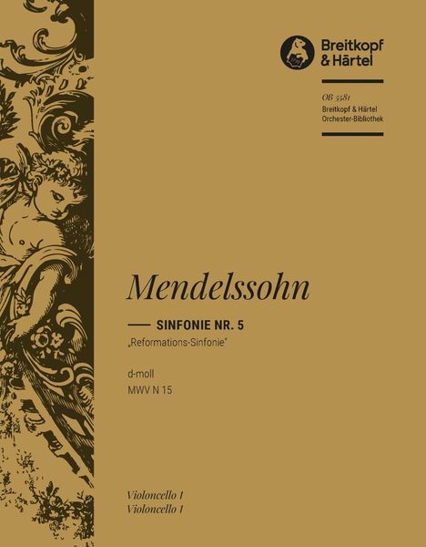 Sinfonie D-Moll (Reformations-Sinfonie), MWV N 15 / edited by Thomas Schmidt.