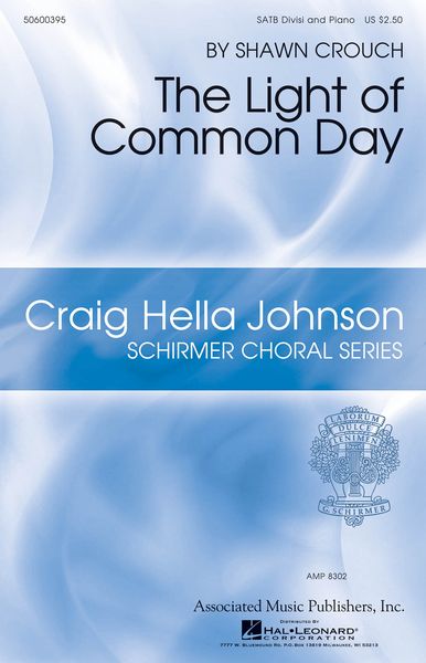 Light of Common Day : For SATB and Piano.