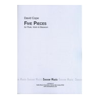 Five Pieces : For Flute, Violin and Bassoon.