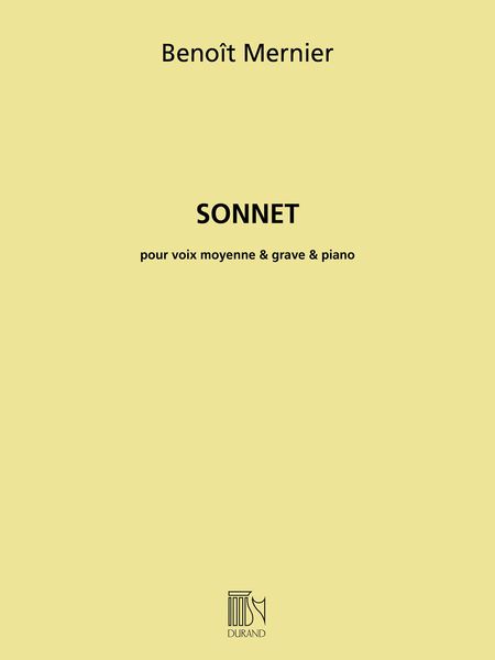 Sonnet : Pour Voix Moyenne Et Grave Et Piano (2016).