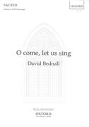 O Come, Let Us Sing : For SATB Or Unison Voices and Organ.