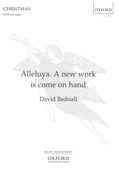 Alleluya. A New Work Is Come On Hand : For SATB and Organ.