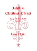 Noels On Christmas Themes, Homage To The French Noelists, Vol. 1 : For Organ.