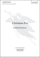 Christmas Eve : For SATB Divisi A Cappella.