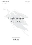 Virgin Most Pure : For SATB and Organ.