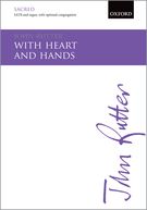 With Heart and Hands : For SATB and Organ With Optional Congregation.