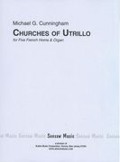 Churches of Utrillo, Op. 27 : For Five French Horns and Organ.