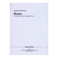 Bombs : For Bass Trombone and Prepared Piano (1976).