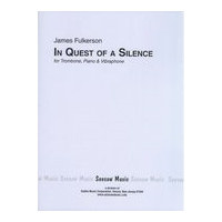 In Quest of A Silence : For Trombone, Piano and Vibraphone (1977).