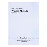 Wonder Music IV : For Trombone and Piano (1975).