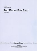 Two Pieces For Erik : For Guitar (1971).