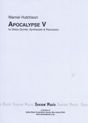 Apocalypse V : For Brass Quintet, Synthesizer and Percussion.