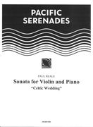 Sonata - Celtic Wedding : For Violin and Piano (1990, Rev. 2007).