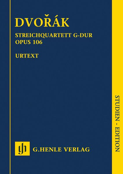 Streichquartett G-Dur, Op. 106 / edited by Peter Jost.