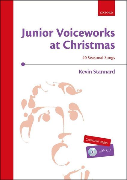 Junior Voiceworks At Christmas : 40 Seasonal Songs / Ed. Kevin Stannard.