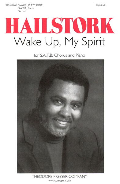 Wake Up, My Spirit : For SATB and Piano.