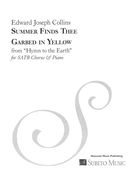 Summer Finds Thee Garbed In Yellow, From Hymn To The Earth : For SATB Chorus and Piano.