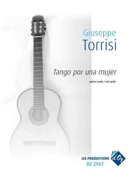 Tango Por Una Mujer : For Solo Guitar.