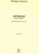 Osterlied - Chant De Paques : Pour Quintette A Vent Et Piano (2016).