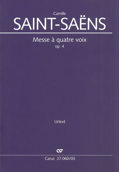 Messe A Quatre Voix, Op. 4 : For Soli (SATB), Coro (SATB) Et Orchestra / edited by Dieter Zeh.