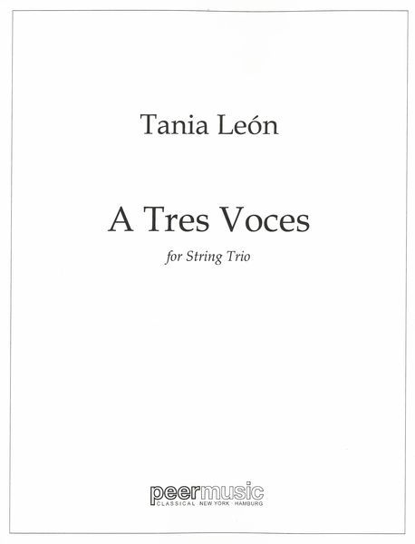 A Tres Voces : For String Trio.